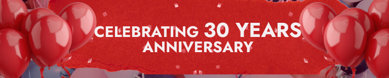 We are celebrating 30 years anniversary
